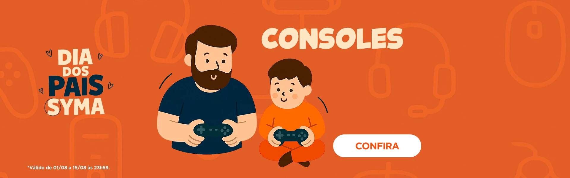 CONSOLES DIA DOS PAIS