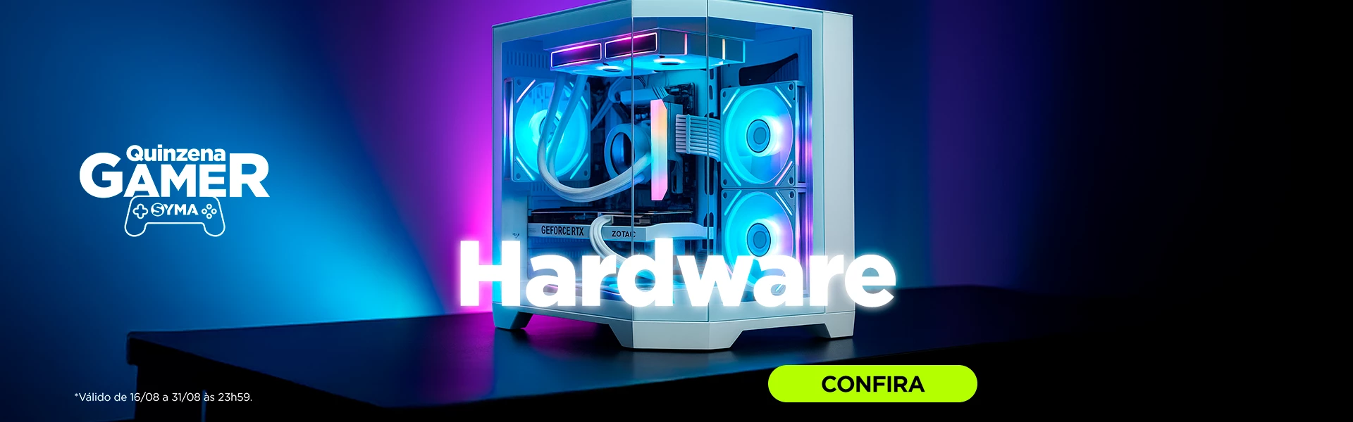 Quinzena gamer - HARDWARE