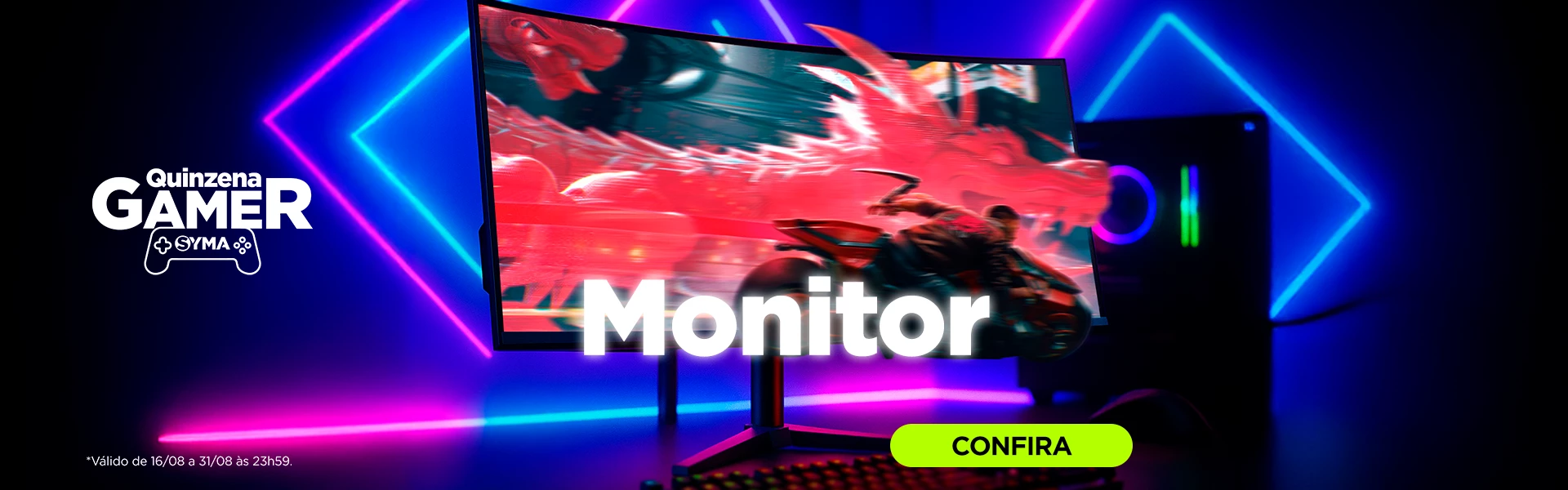 Quinzena gamer - MONITOR