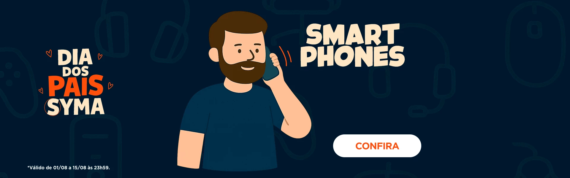 SMARTPHONE DIA DOS PAIS