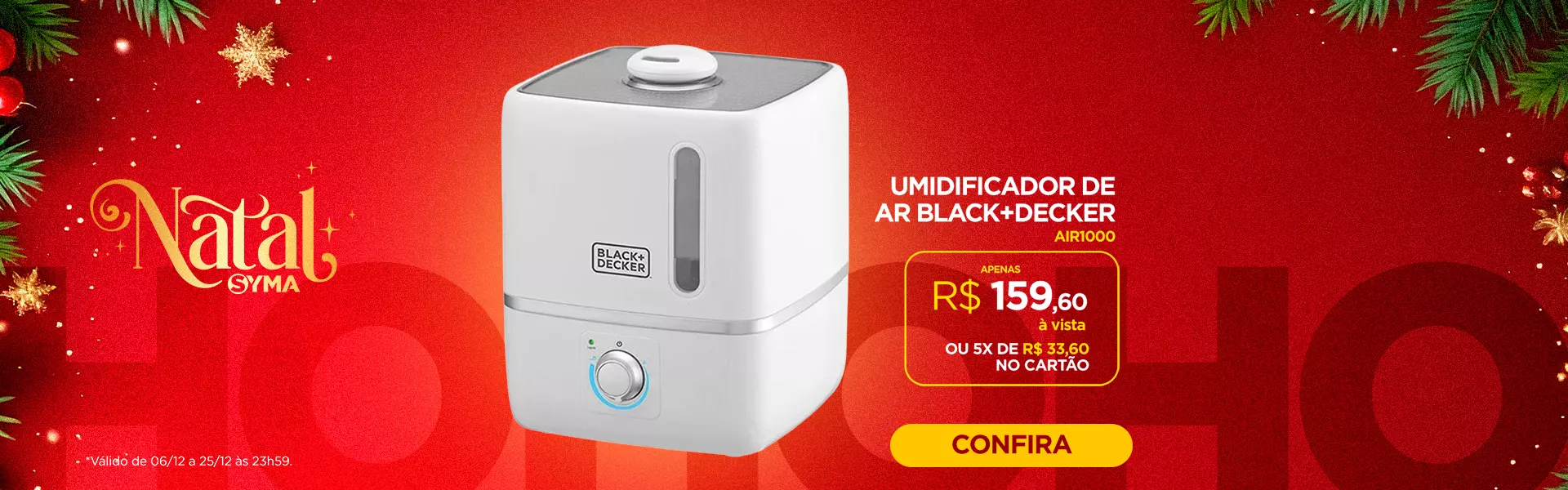 Umidificador Air100 Natal 2025 Desktop